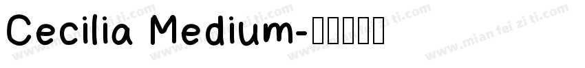 Cecilia Medium字体转换